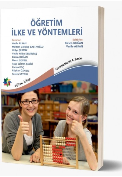 ÖĞRETİM İLKE VE YÖNTEMLERİ - Ed; Birsen Doğan & Vesile Alkan