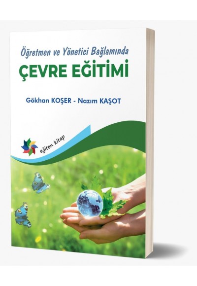 Öğretmen ve Yönetici Bağlamında ÇEVRE EĞİTİMİ