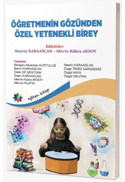 ÖĞRETMENİN GÖZÜNDEN ÖZEL YETENEKLİ BİREY