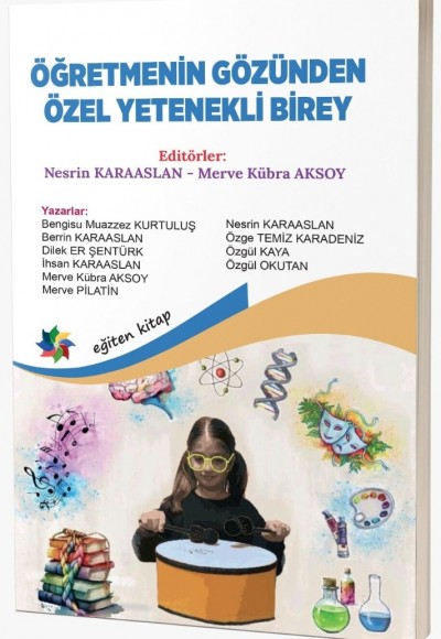 ÖĞRETMENİN GÖZÜNDEN ÖZEL YETENEKLİ BİREY