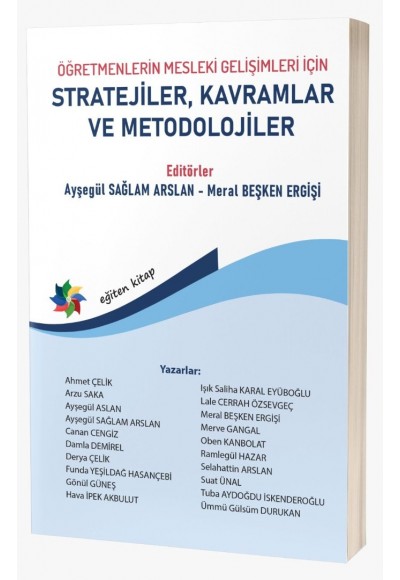 ÖĞRETMENLERİN MESLEKİ GELİŞİMLERİ İÇİN STRATEJİLER, KAVRAMLAR VE METODOLOJİLER