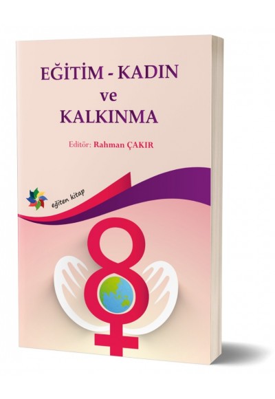 OKUDUKÇA... EĞİTİM KADIN VE KALKINMA - Ed; Rahman Çakır