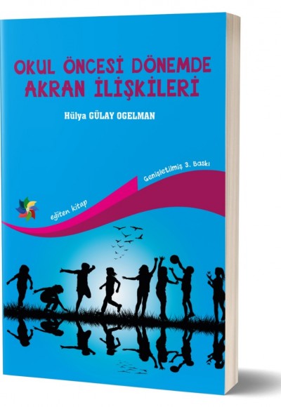 OKUL ÖNCESİ DÖNEMDE AKRAN İLİŞKİLERİ - Hülya Gülay