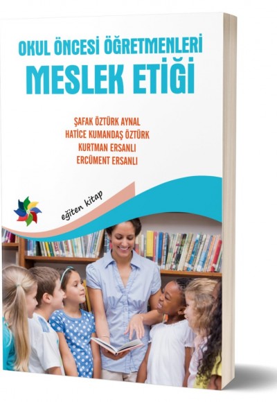 OKUL ÖNCESİ ÖĞRETMENLERİ MESLEK ETİĞİ