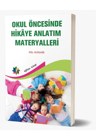 OKUL ÖNCESİNDE HİKÂYE ANLATIM MATERYALLERİ