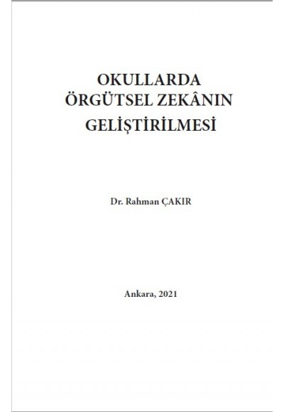 OKULLARDA ÖRGÜTSEL ZEKÂNIN GELİŞTİRİLMESİ