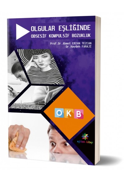 OLGULAR EŞLİĞİNDE OBSESİF KOMPULSİF BOZUKLUK