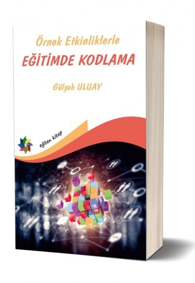 ÖRNEK ETKİNLİKLERLE EĞİTİMDE KODLAMA