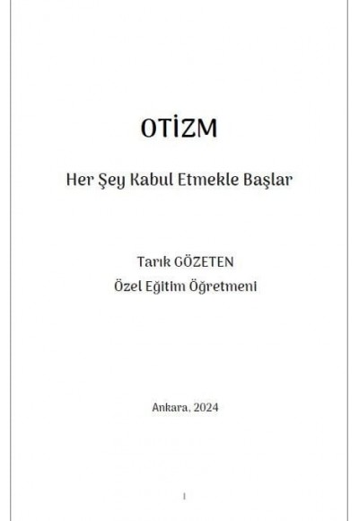 OTİZM ''Her Şey Kabul Etmekle Başlar''