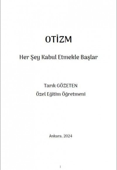 OTİZM ''Her Şey Kabul Etmekle Başlar''