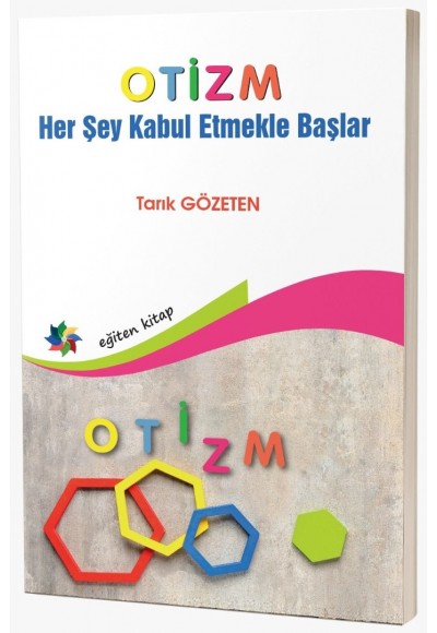 OTİZM ''Her Şey Kabul Etmekle Başlar''