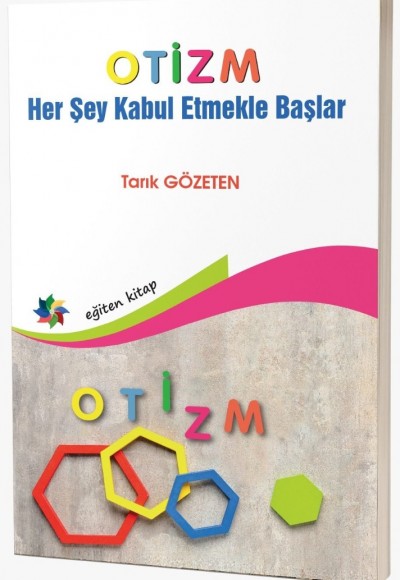 OTİZM ''Her Şey Kabul Etmekle Başlar''