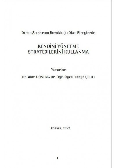 Otizm Spektrum Bozukluğu Olan Bireylerde KENDİNİ YÖNETME STRATEJİLERİNİ KULLANMA