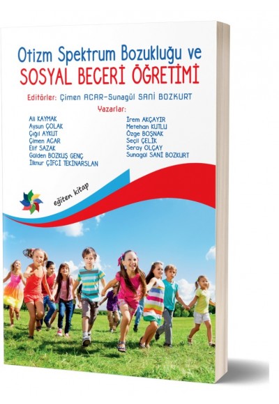 OTİZM SPEKTRUM BOZUKLUĞU ve SOSYAL BECERİ ÖĞRETİMİ