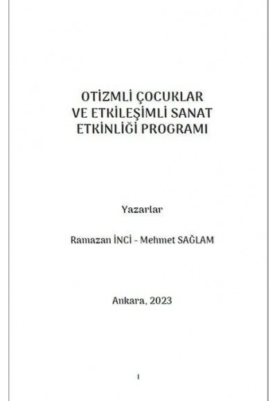 OTİZMLİ ÇOCUKLAR VE ETKİLEŞİMLİ SANAT ETKİNLİĞİ PROGRAMI