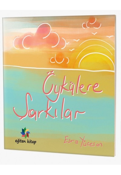 ÖYKÜLERE ŞARKILAR