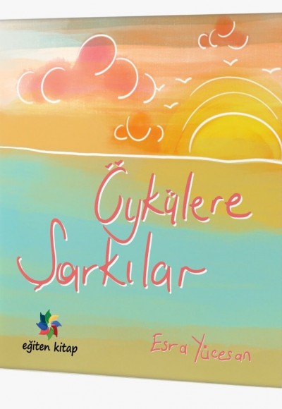 ÖYKÜLERE ŞARKILAR