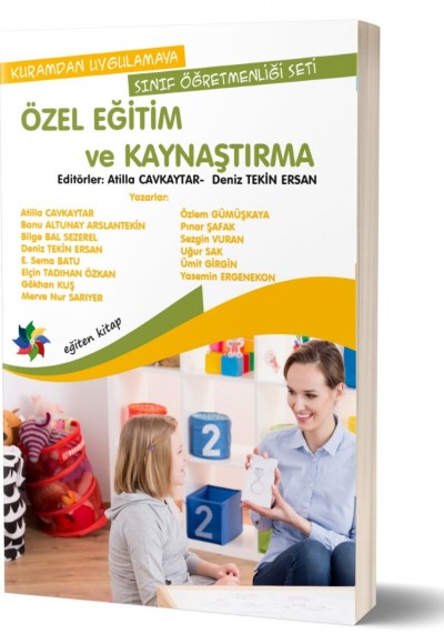 ÖZEL EĞİTİM VE KAYNAŞTIRMA - Ed: Prof.Dr. Atilla CAVKAYTAR & Dr. Deniz T. ERSAN