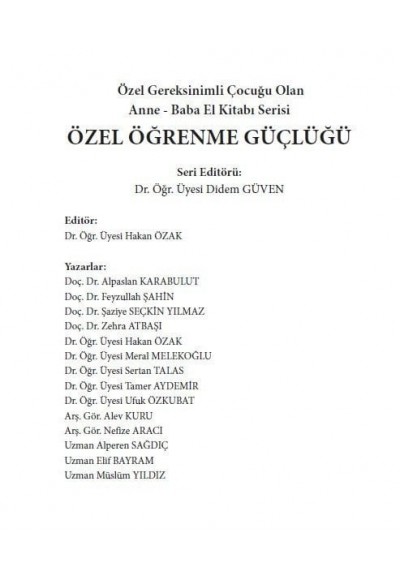 Özel Gereksinimli Çocuğu Olan Anne - Baba El Kitabı Serisi ÖZEL ÖĞRENME GÜÇLÜĞÜ