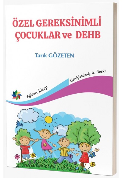 ÖZEL GEREKSİNİMLİ ÇOCUKLAR ve DEHB