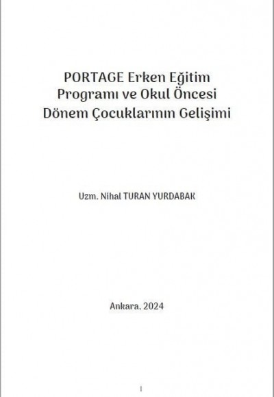 PORTAGE Erken Eğitim Programı ve Okul Öncesi Dönem Çocuklarının Gelişimi