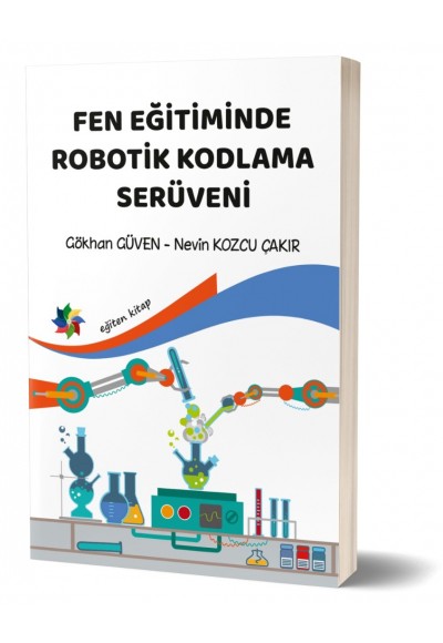 FEN EĞİTİMİNDE ROBOTİK KODLAMA SERÜVENİ