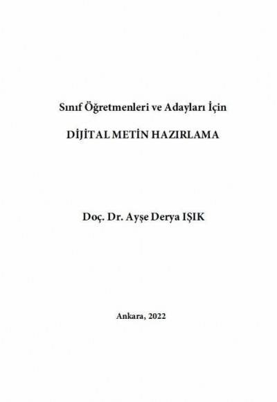 Sınıf Öğretmenleri ve Adayları İçin DİJİTAL METİN HAZIRLAMA