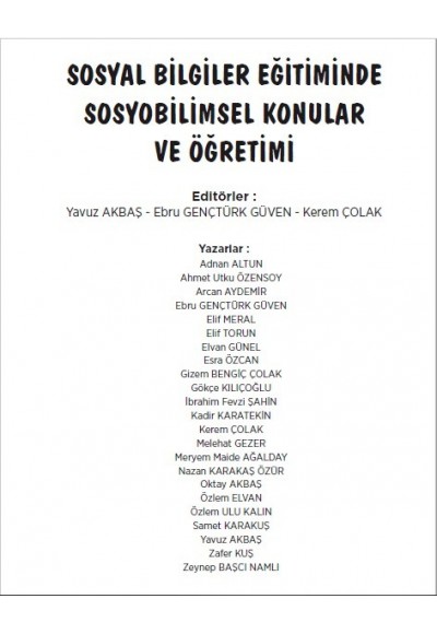 SOSYAL BİLGİLER EĞİTİMİNDE SOSYOBİLİMSEL KONULAR VE ÖĞRETİMİ