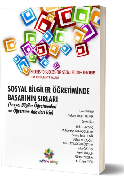 SOSYAL BİLGİLER ÖĞRETİMİNDE BAŞARININ SIRLARI  - d; Selçuk Beşir Demir