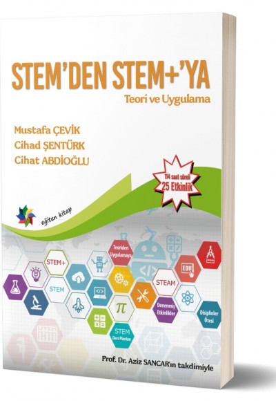 STEM’den STEM+’ya ''114 Saat Süreli 25 Etkinlik''