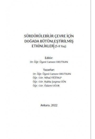 SÜRDÜRÜLEBİLİR ÇEVRE İÇİN DOĞADA BÜTÜNLEŞTİRİLMİŞ ETKİNLİKLER (5-8 Yaş)