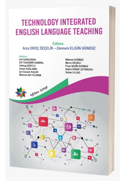 TECHNOLOGY INTEGRATED ENGLISH LANGUAGE TEACHING