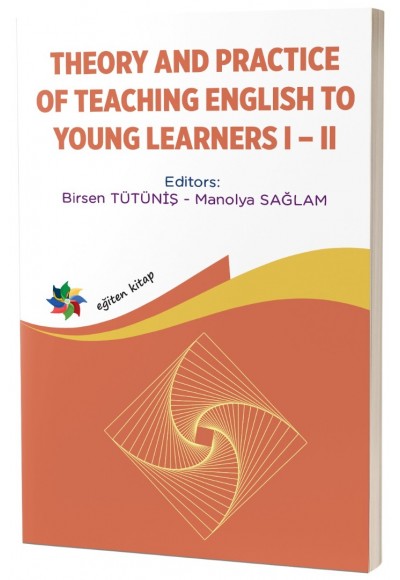 THEORY AND PRACTICE OF TEACHING ENGLISH TO YOUNG LEARNERS I - II