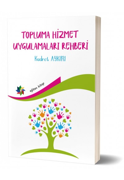 TOPLUMA HİZMET UYGULAMALARI REHBERİ