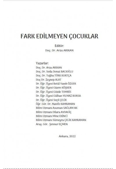 FARK EDİLMEYEN ÇOCUKLAR