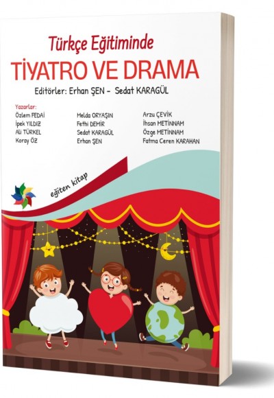 Türkçe Eğitiminde TİYATRO VE DRAMA