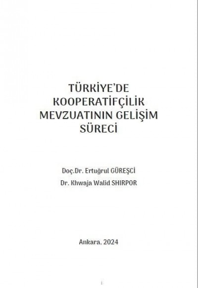 TÜRKİYE’DE KOOPERATİFÇİLİK MEVZUATININ GELİŞİM SÜRECİ