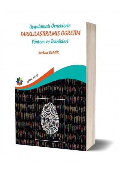 Uygulamalı Örneklerle FARKLILAŞTIRILMIŞ ÖĞRETİM Yöntem ve Teknikleri