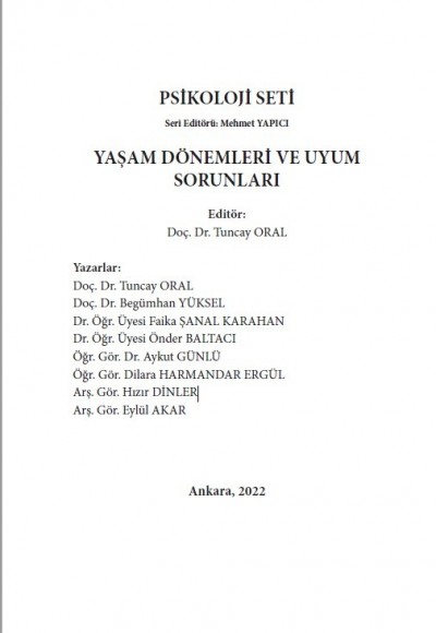 YAŞAM DÖNEMLERİ VE UYUM SORUNLARI