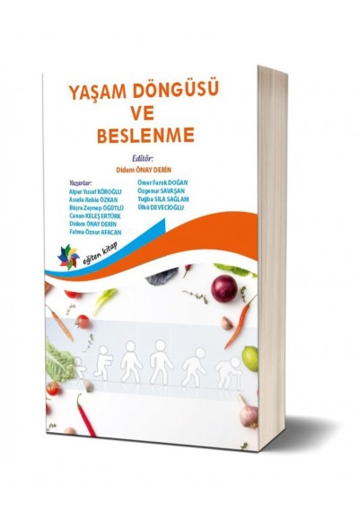 YAŞAM DÖNGÜSÜ VE BESLENME