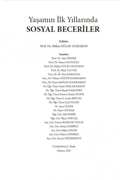 YAŞAMIN İLK YILLARINDA SOSYAL BECERİLER Ed: Prof. Dr. Hülya GÜLAY OGELMAN