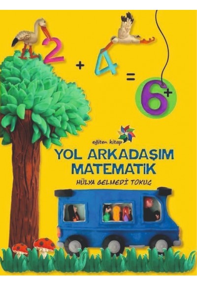 YOL ARKADAŞIM MATEMATİK - Hülya GELMEDİ TOKUÇ