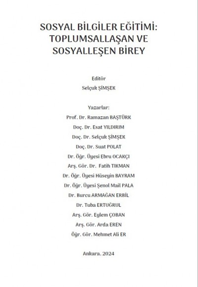 SOSYAL BİLGİLER EĞİTİMİ: TOPLUMSALLAŞAN VE SOSYALLEŞEN BİREY