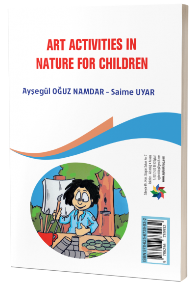 ÇOCUKLAR İÇİN DOĞADA SANAT ETKİNLİKLERİ " ART ACTIVITIES IN NATURE FOR CHILDREN"