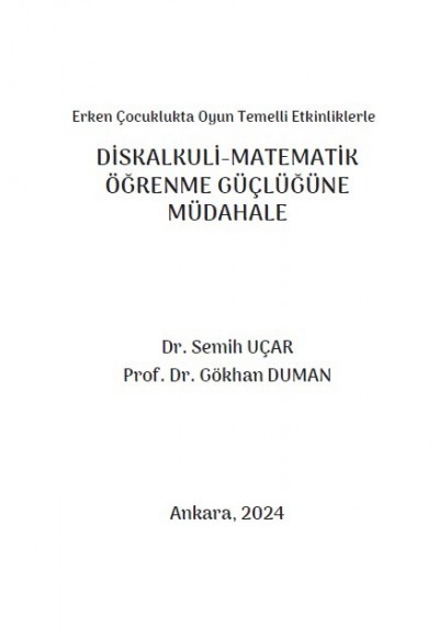 Erken Çocuklukta Oyun Temelli Etkinliklerle DİSKALKULİ-MATEMATİK ÖĞRENME GÜÇLÜĞÜNE MÜDAHALE