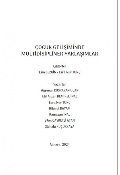 ÇOCUK GELİŞİMİNDE MULTİDİSİPLİNER YAKLAŞIMLAR