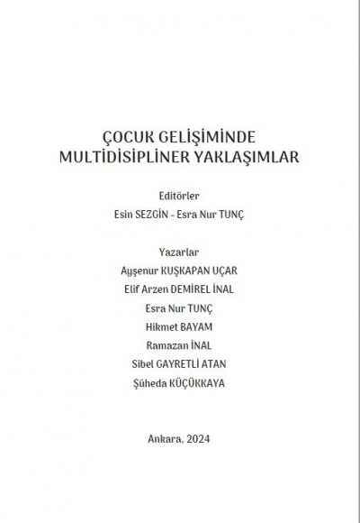 ÇOCUK GELİŞİMİNDE MULTİDİSİPLİNER YAKLAŞIMLAR