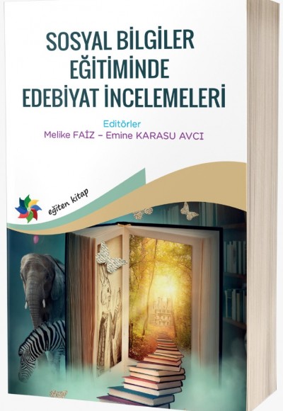 SOSYAL BİLGİLER EĞİTİMİNDE EDEBİYAT İNCELEMELERİ