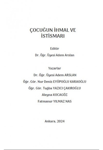 ÇOCUĞUN İHMAL VE İSTİSMARI