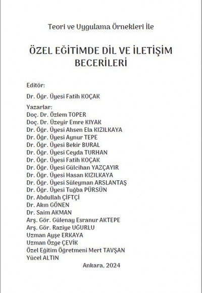 Teori ve Uygulama Örnekleri İle ÖZEL EĞİTİMDE DİL VE İLETİŞİM BECERİLERİ